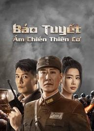 Báo Tuyết: Ám Chiến Thiên Cơ - Snow Leopard Secret War (2021)