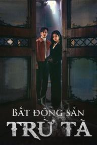 Bất Động Sản Trừ Tà - Sell Your Haunted House (2021)