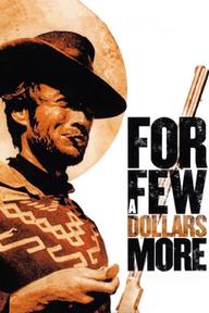 Chỉ Vì Vài Đồng Đô La - For a Few Dollars More (1965)