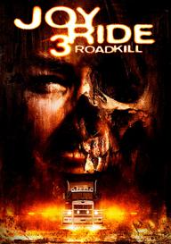 Con Đường Chết 3 - Joy Ride 3 (2014)
