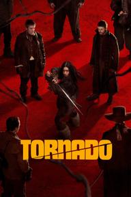 Cơn Lốc Hận Thù - Tornado (2025)