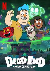 Dead End: Công viên ma quái (Phần 2) - Dead End: Paranormal Park (Season 2) (2022)