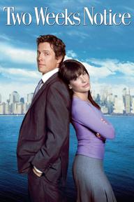 Đơn Xin Nghỉ Việc - Two Weeks Notice (2002)