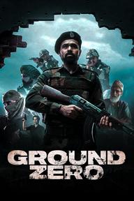 Dưới Lằn Ranh Sinh Tử - Ground Zero (2025)