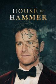 Gia Tộc Hammer - House of Hammer (2022)
