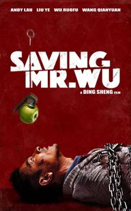Giải Cứu Con Tin - Saving Mr. Wu (2015)