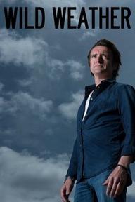 Khám Phá Thời Tiết Cùng Richard Hammond - Wild Weather with Richard Hammond (2014)