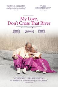 Mình Ơi, Xin Đừng Qua Sông - My Love, Don't Cross That River (2014)
