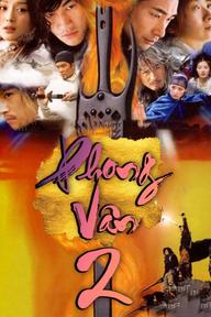 Phong Vân 2 - Wind And Cloud (2004)