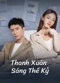Thanh Xuân Sáng Thế Kỷ - Something Just Like This (2020)