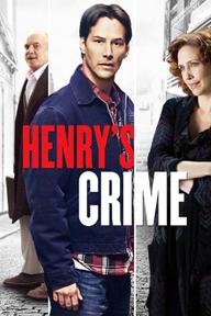 Tội ác của Henry - Henry's Crime (2010)